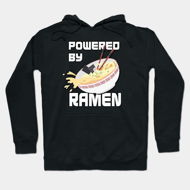 Powered by ramen Hoodie by Marzuqi che rose